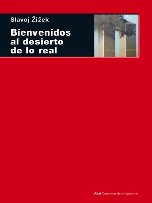 cover image of Bienvenidos al desierto de lo real